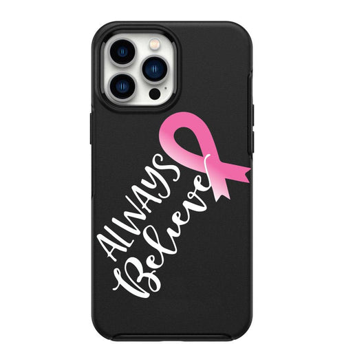 Pink Ribbon Always Believe Design Case for iPhone 7 8 X XS XR SE 11 12 13 14 Pro Max Mini Note 10 20 s10 s10s s20 s21 20 Plus Ultra